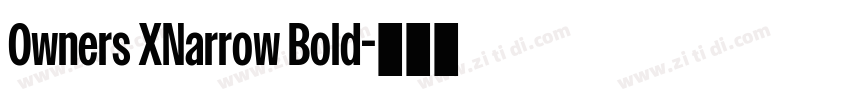 Owners XNarrow Bold字体转换
